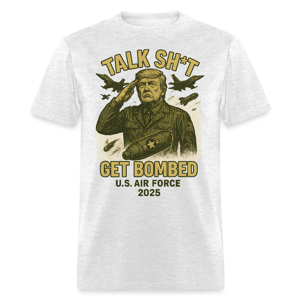 Image showcasing Talk Sh*t Get Bombed Trump T Shirt – UnitedPatriot