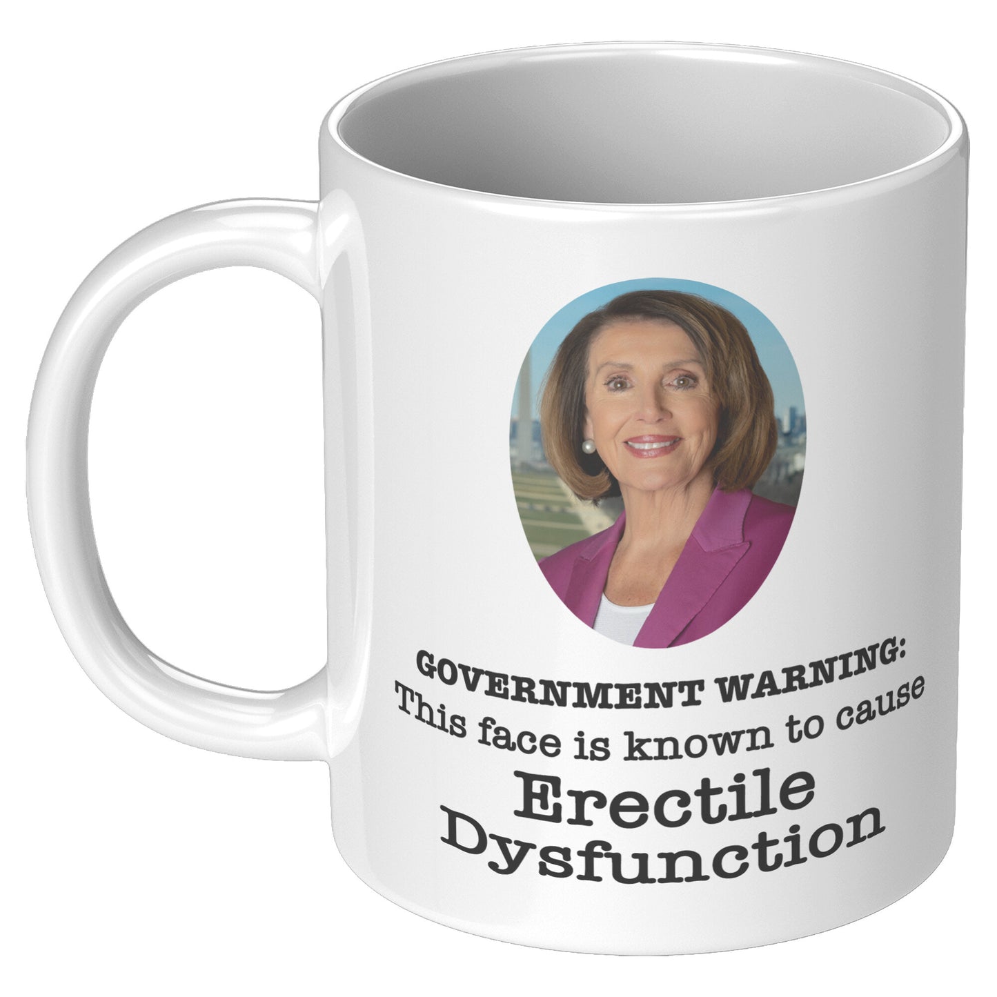 Government Warning Nancy Pelosi Mug