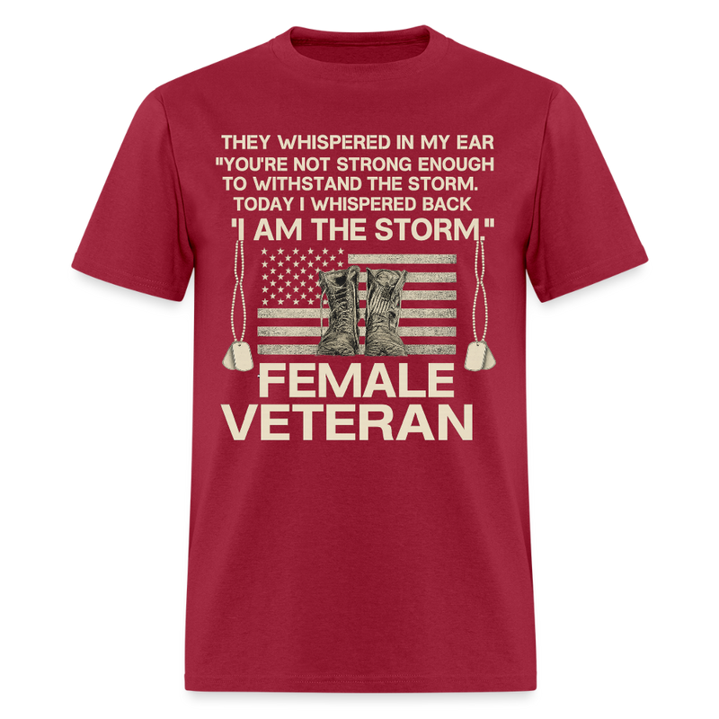 They Whispered in My Ear Veteran T Shirt - dark red
