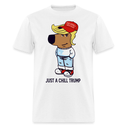 Just A Chill Trump T Shirt - white