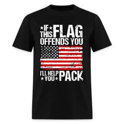 If This Flag Offends You I'll Help You Pack T Shirt - black