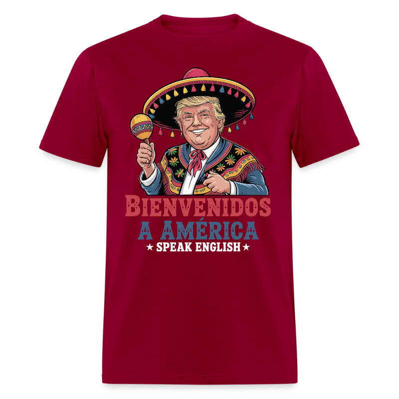 Bienvenidos a América Speak English T Shirt - dark red