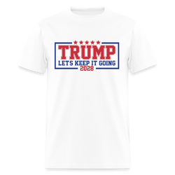 Trump Let's Keep It Going 2028 T Shirt - white