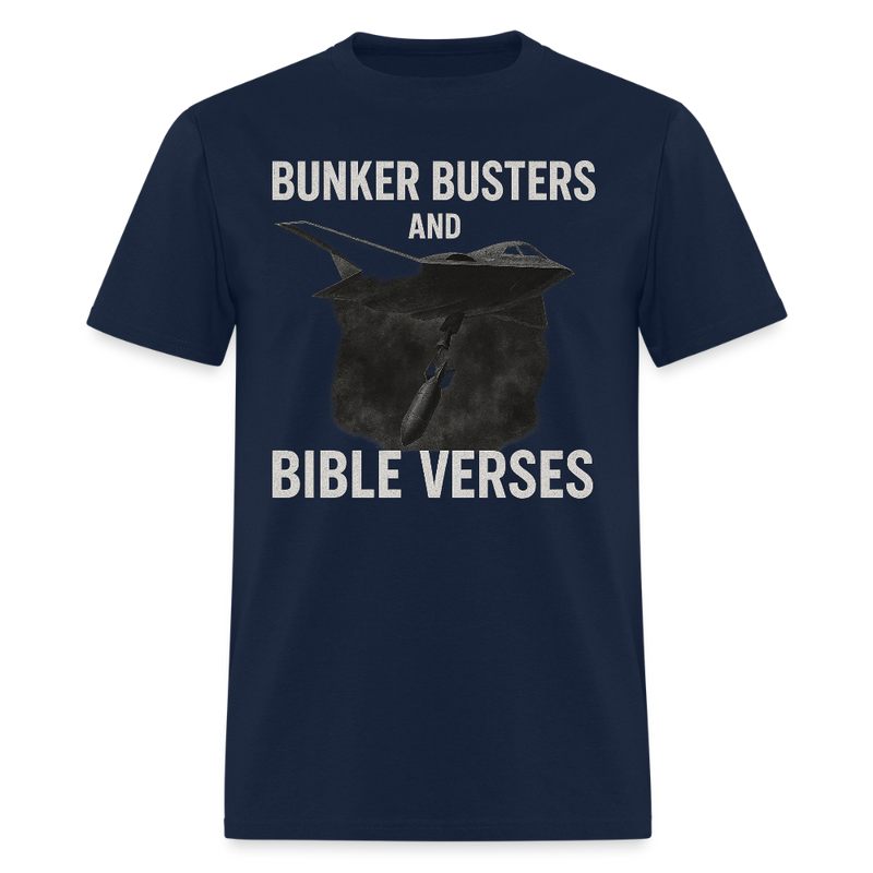 Bunker Busters And Bible Verses T Shirt - navy