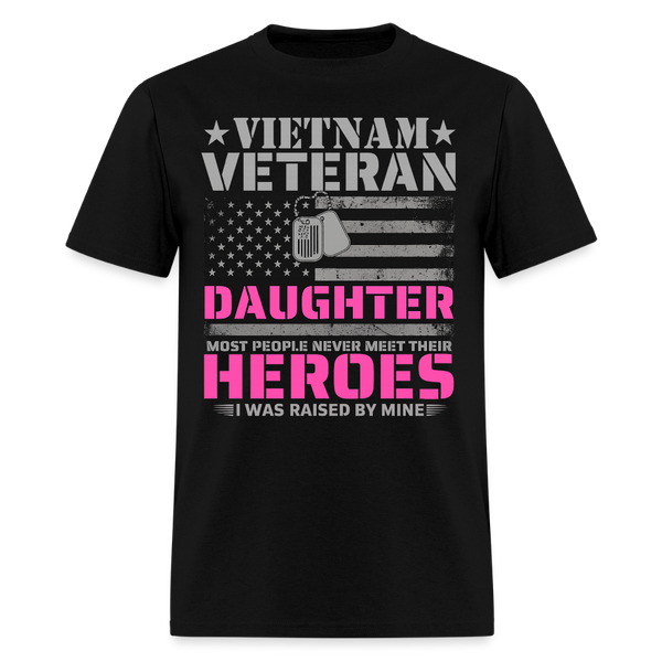 I Was Raised by a Hero Veteran T Shirt - black