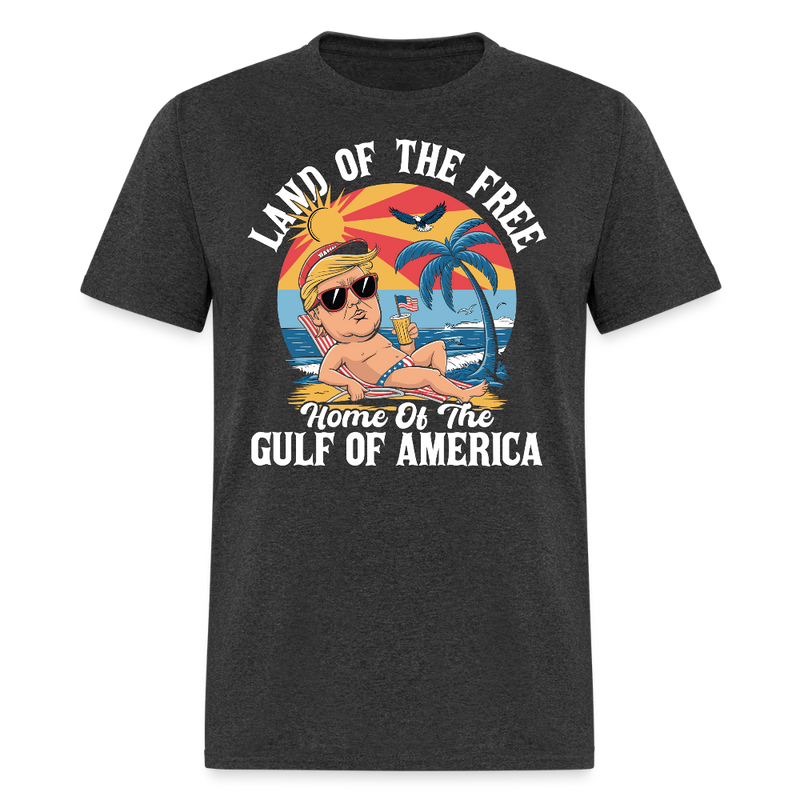 Land of the Free Home of the Gulf of America T Shirt - heather black