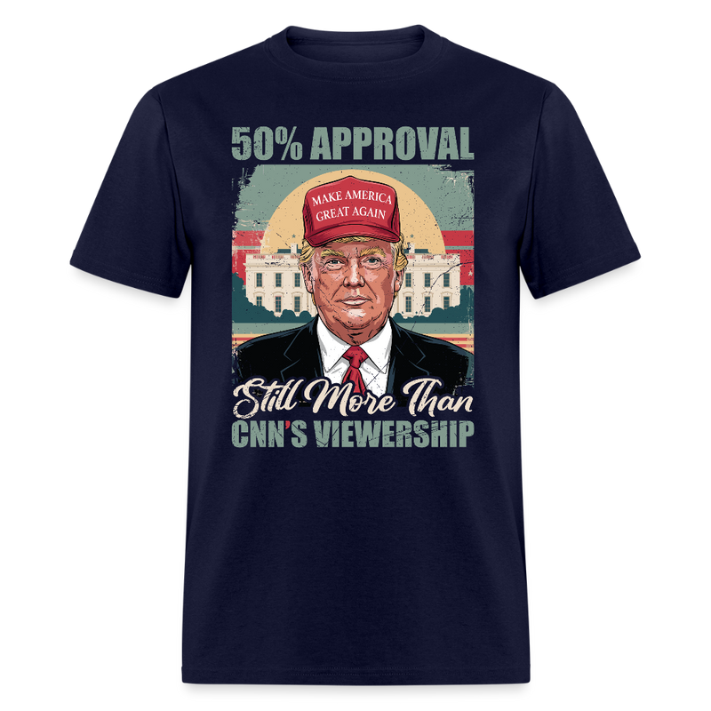 50% Approval Still More Than CNN’s Viewership T Shirt - navy