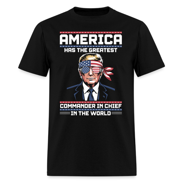 America Has The Greatest Commander In Chef T Shirt - black