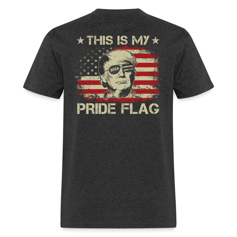 This Is My Pride Flag Trump Back Print T Shirt - heather black