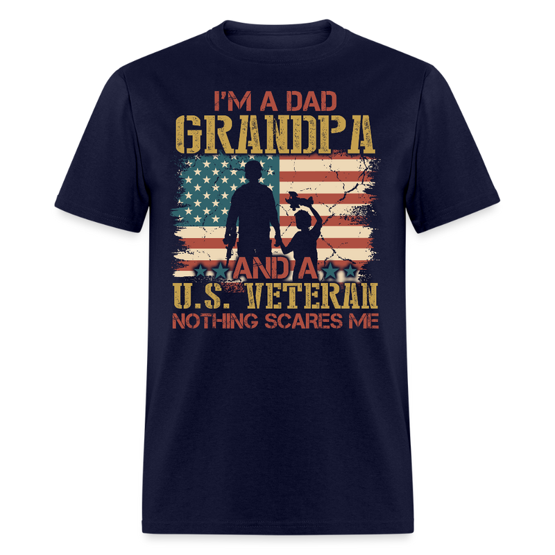 I'm A Dad Grandpa And A U.S. Veteran T Shirt - navy