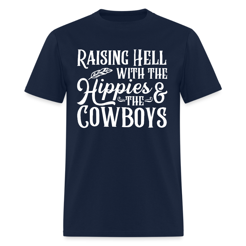 Raising Hell With The Hippies And The Cowboys T Shirt - navy