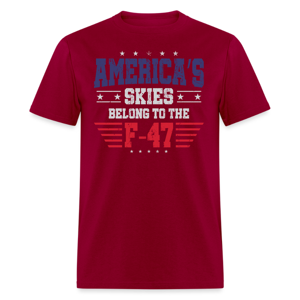 America’s Skies Belong to the F-47 T Shirt - dark red