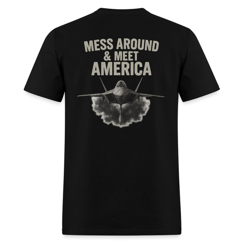 Mess Around & Meet America T Shirt - black