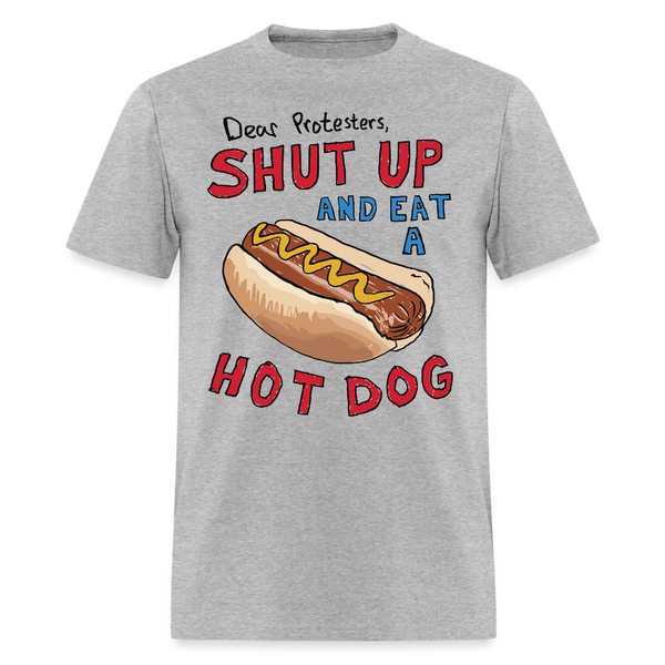 Dear Protesters Shut Up And Eat A Hot Dog T Shirt - heather gray