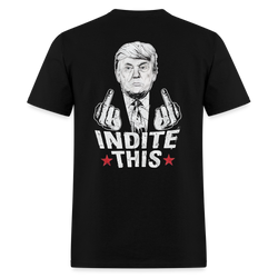 Trump Indite This T Shirt - black