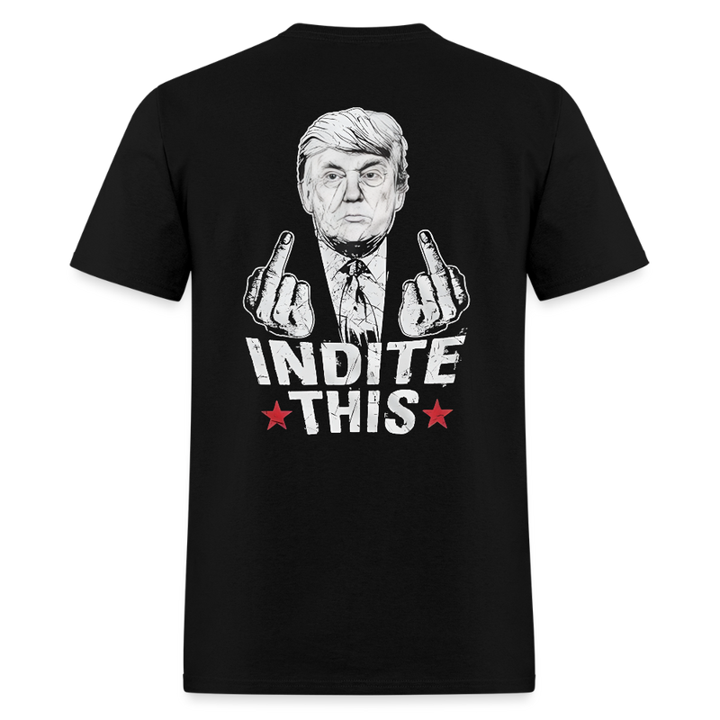 Trump Indite This T Shirt - black