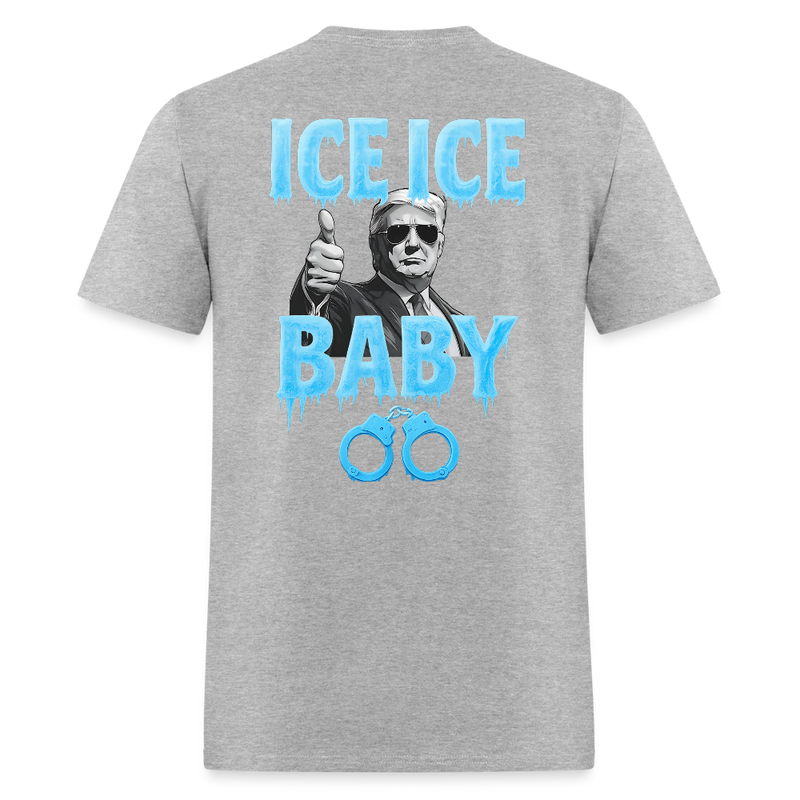 Ice Ice Baby Thumbs Up Trump T Shirt - heather gray