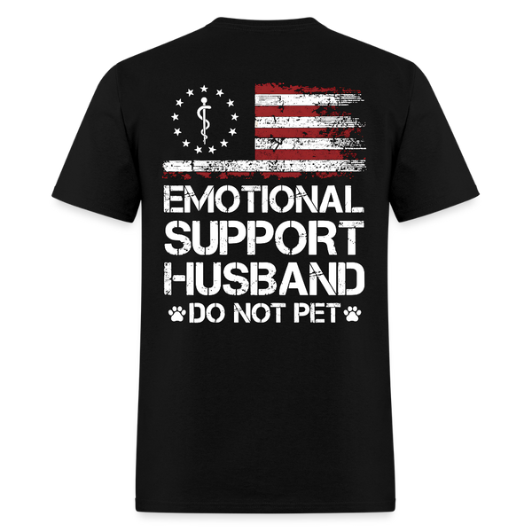 Emotional Support Husband Do Not Pet T Shirt - black