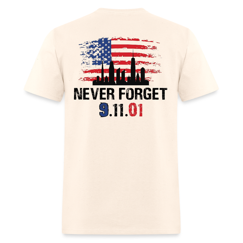 Never Forget 9.11.01 T Shirt - natural