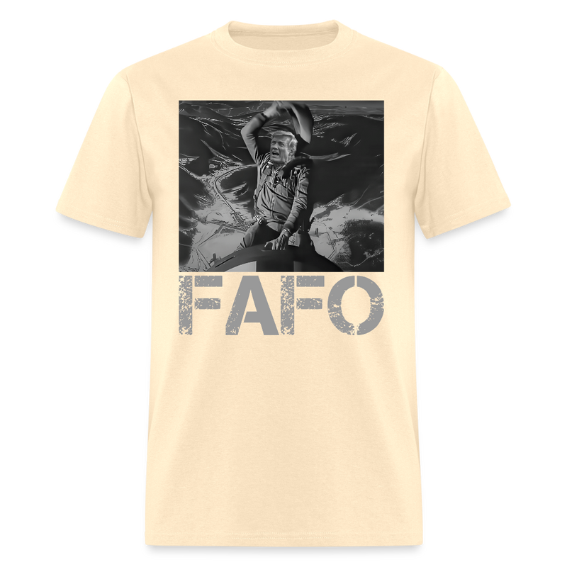 Trump FAFO T Shirt - 2 - natural