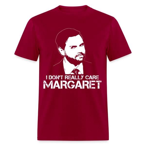 I Don't Really Care Margaret T Shirt - 12 - dark red