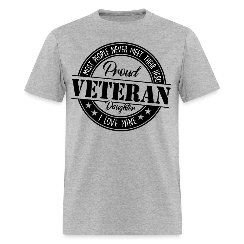 Proud Veteran Daughter T Shirt - heather gray