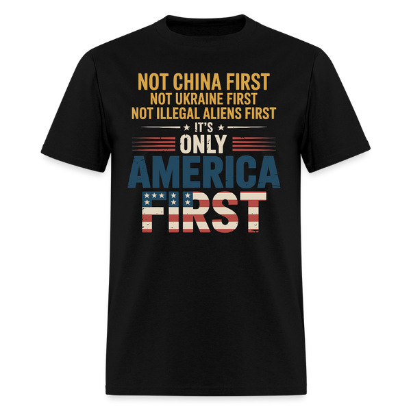 It's Only America First T Shirt - black