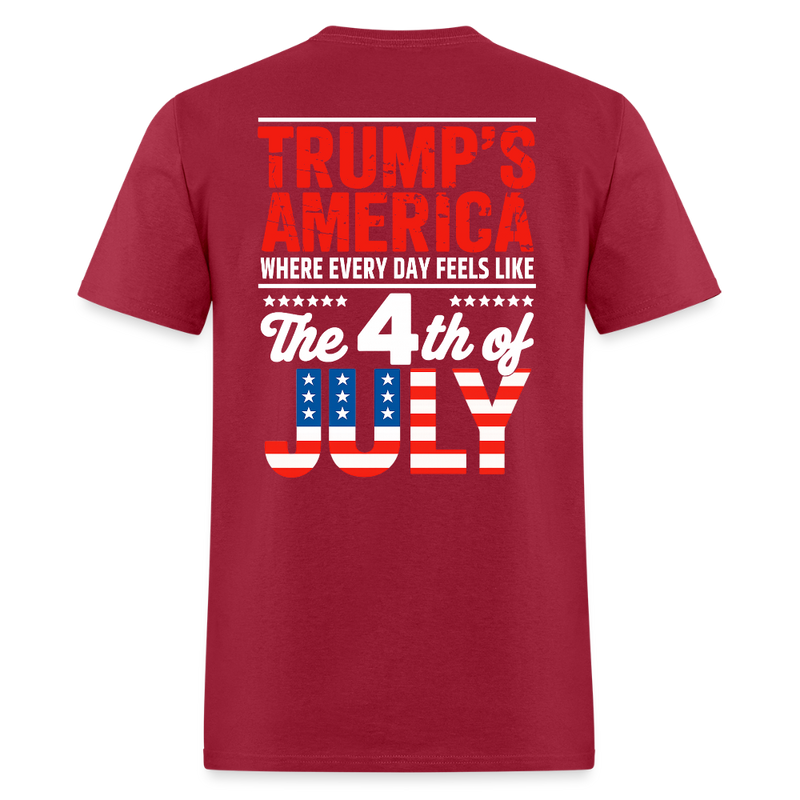 Trump's America Where Every Day Feels Like The 4th Of July T Shirt - 2 - dark red