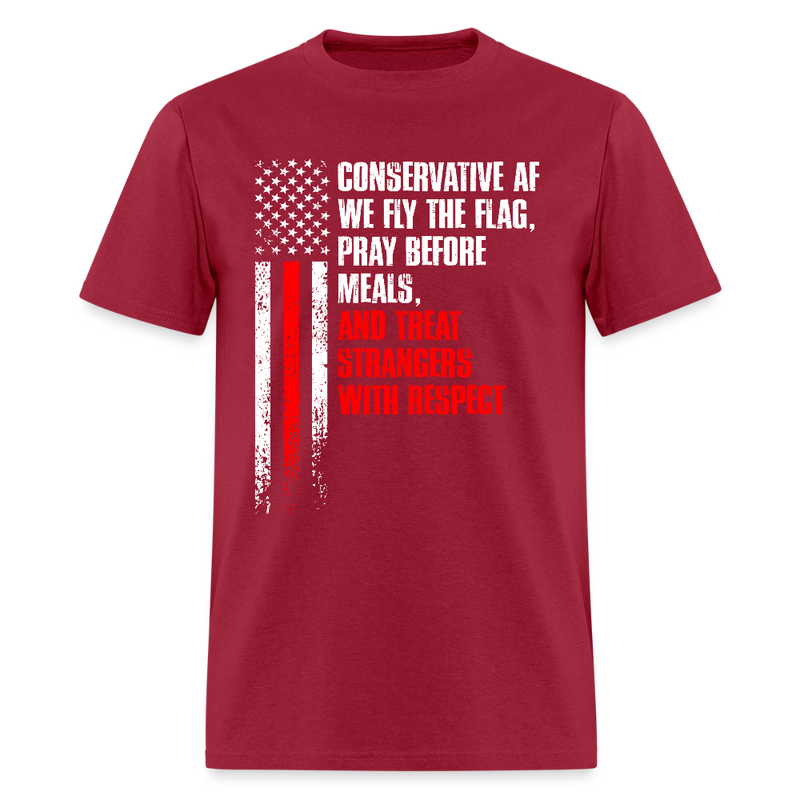 Conservative Af We Fly The Flag T Shirt - dark red