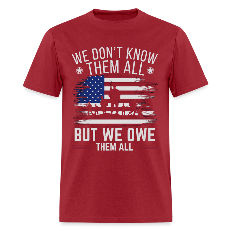 We Owe Them All Veteran T Shirt - dark red