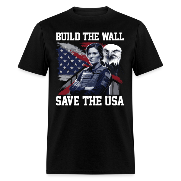 Build the Wall Save the USA T Shirt - black