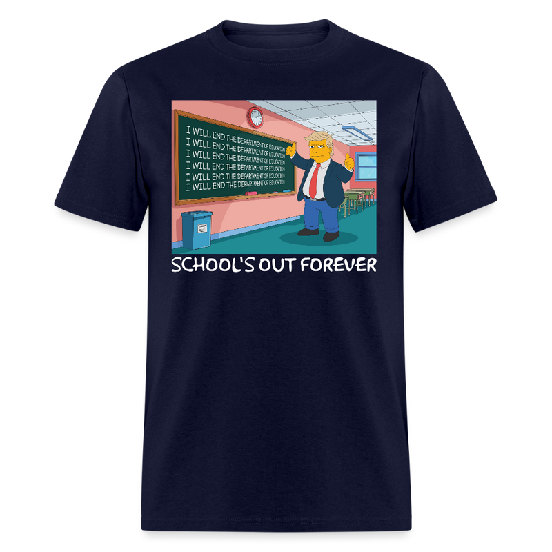 School's Out Forever T Shirt - navy