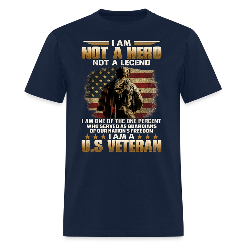 I Am Not A Hero Not A Legend T Shirt - navy
