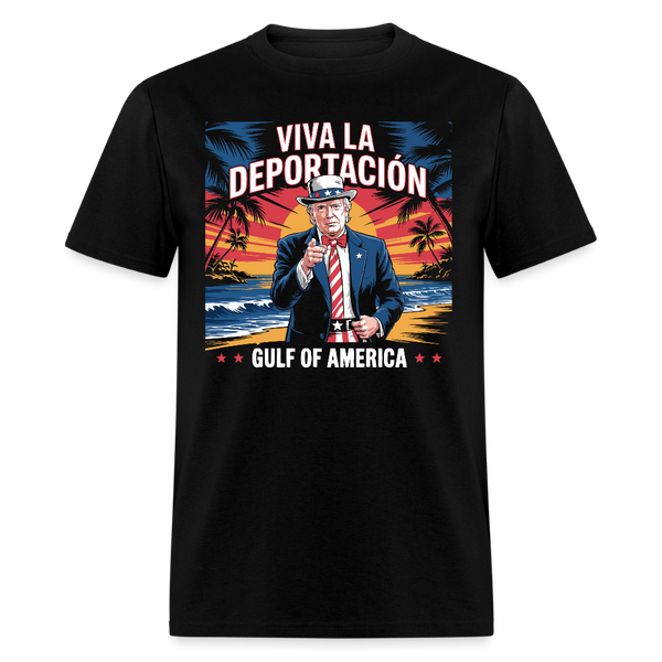 Viva la Deportación Gulf of America T Shirt - black