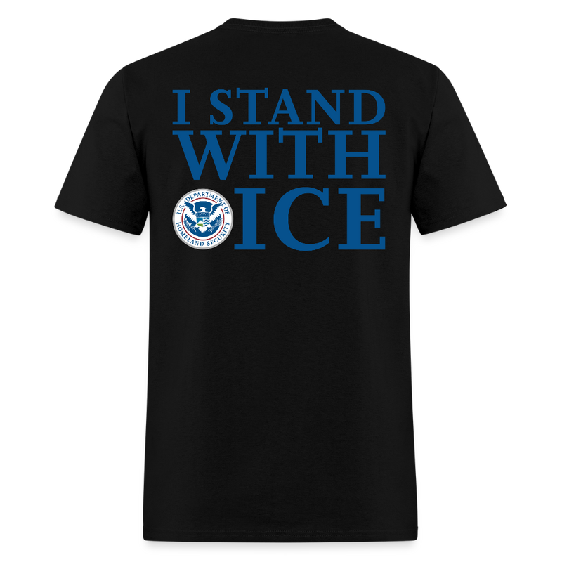I Stand With ICE T Shirt - black