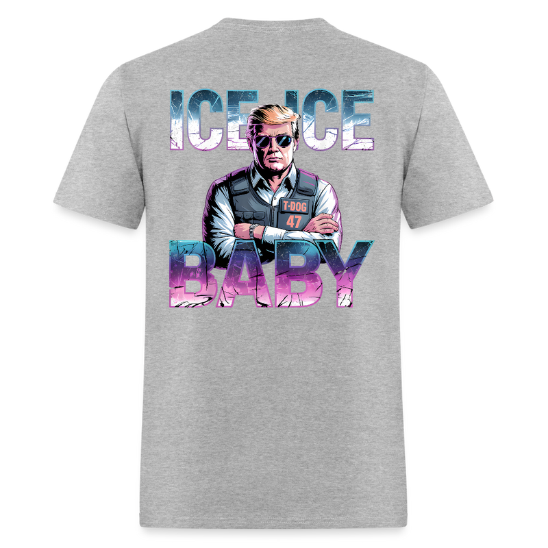 Ice Ice Trump Baby T Shirt - heather gray