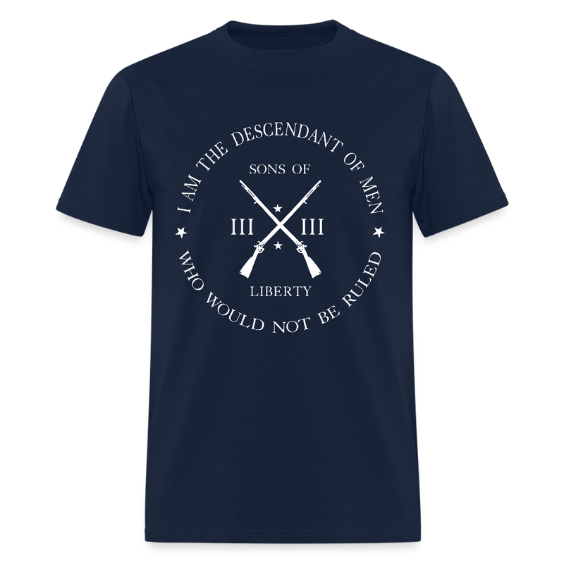 I Am The Descendant Of Men T Shirt - navy