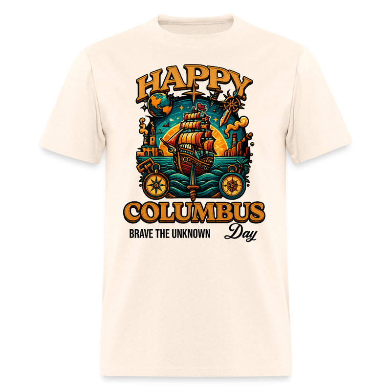 Brave the Unknown Colombus Day T Shirt - natural