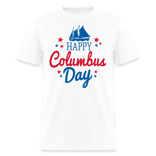 Happy Colombus Day T Shirt - 5 - white