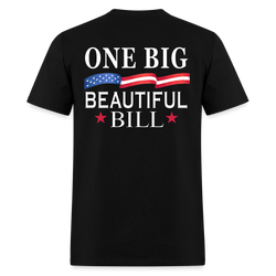 One Big Beautiful Bill T Shirt - 2 - black