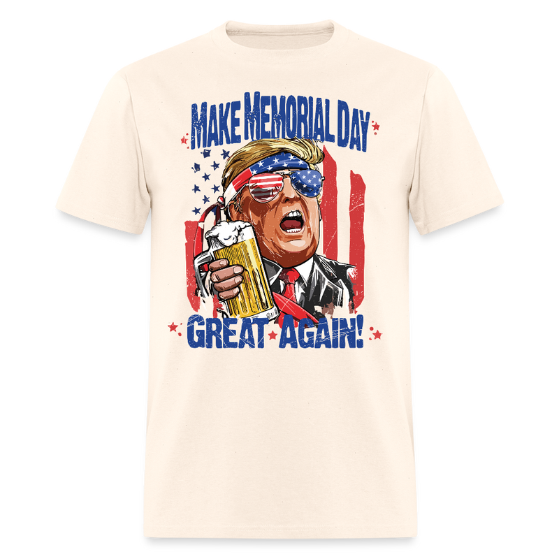 Make Memorial Day Great Again Trump T Shirt - natural
