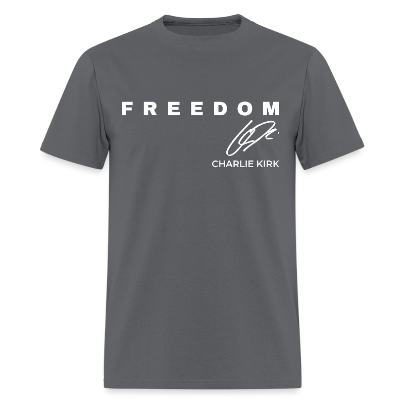 Freedom Charlie Kirk T Shirt - 2 - charcoal