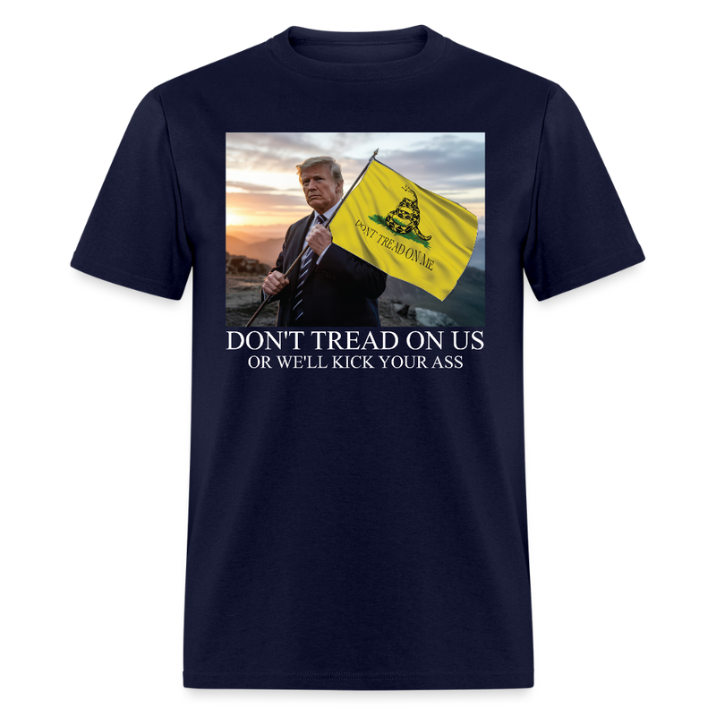 Trump Don't Tread On Us T Shirt - navy
