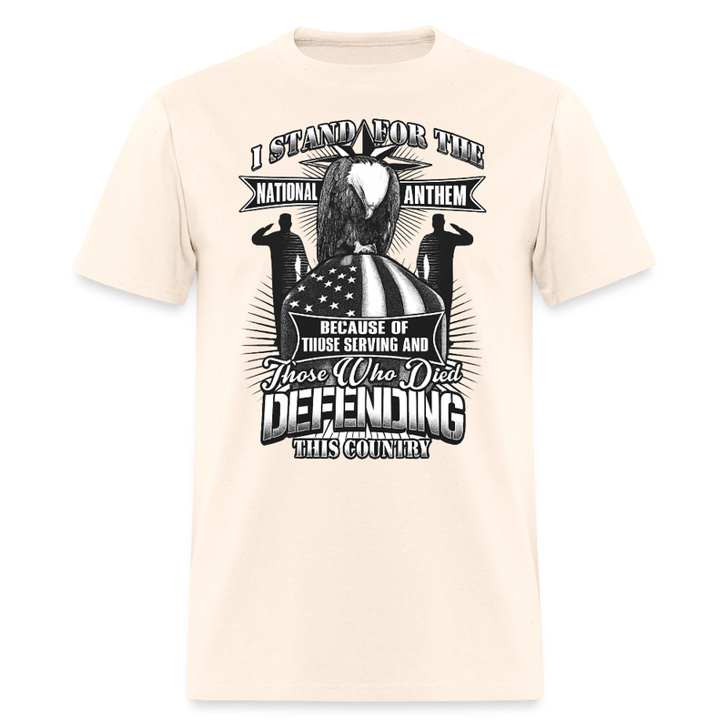 I Stand for the National Anthem Veteran T Shirt - 2 - natural
