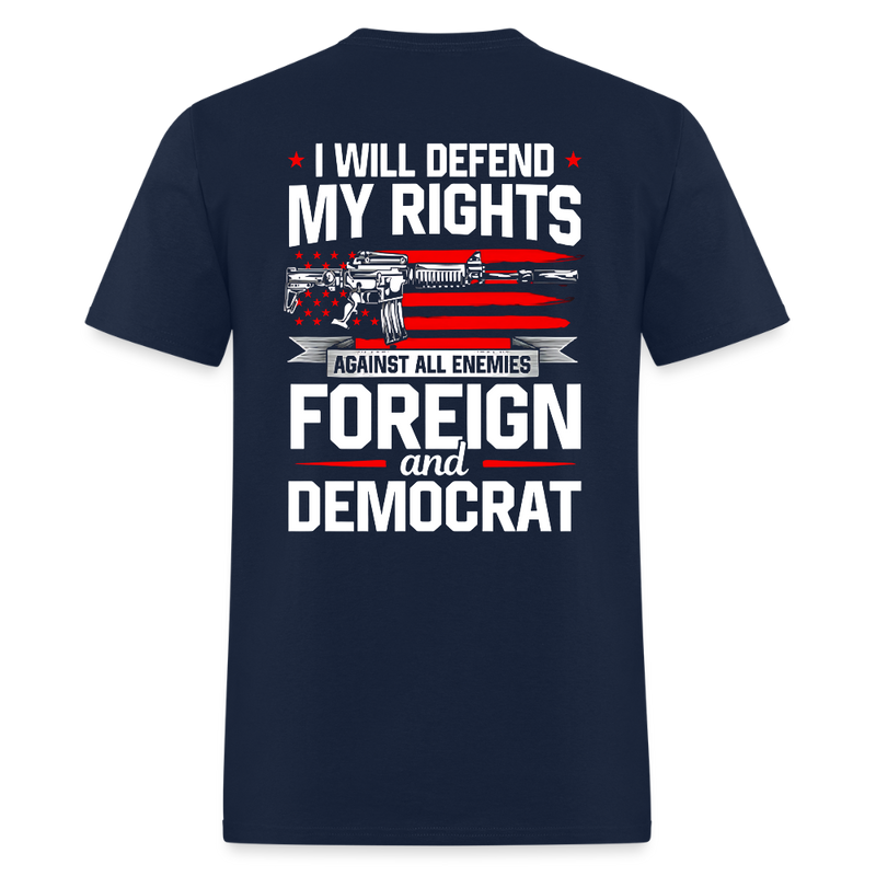 I Will Defend My Rights T Shirt - navy