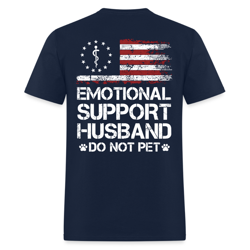 Emotional Support Husband Do Not Pet T Shirt - navy