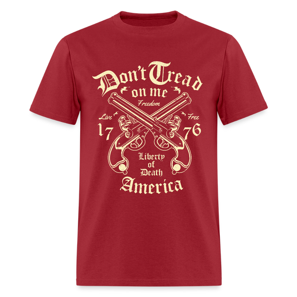 Don't Tread On Me Liberty Of Death 1776 T Shirt - dark red