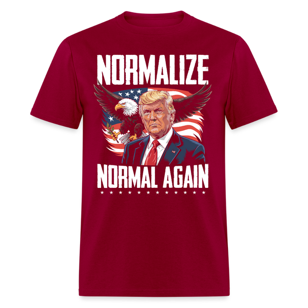 Normalize Normal Again T Shirt - dark red