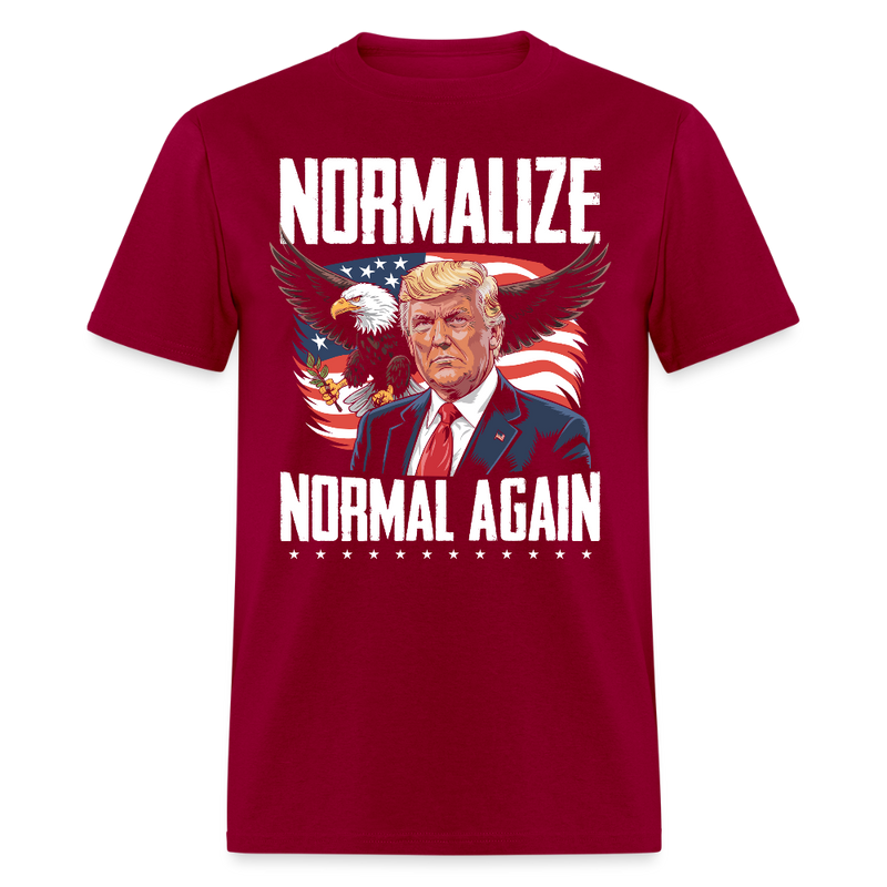 Normalize Normal Again T Shirt - dark red