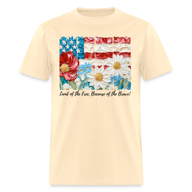 Land Of The Free Because Of The Brave Memorial T Shirt - natural